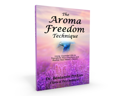 The Aroma Freedom Technique: 2nd Edition - Paperback